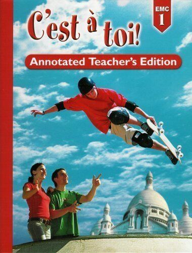 C'Est A Toi! Level 1, Annotated Teacher'S Edition