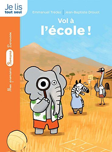 Le Détective De La Savane : Vol À L'École !