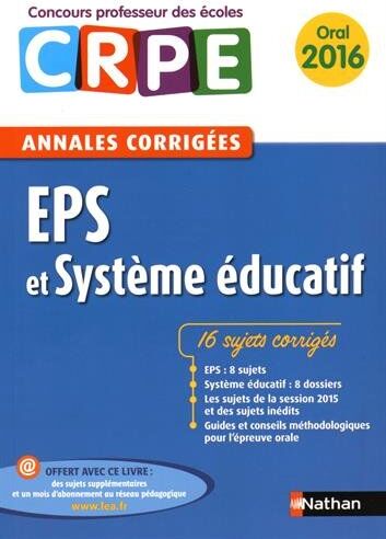 Sébastien Mounié Eps Et Système Éducatif : Annales Corrigées Oral