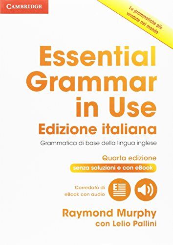 Raymond Murphy Essential Grammar In Use Fourth Edition Italian Edition. Book Without Answers And Interactive Ebook