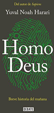 Harari, Yuval Noah Homo Deus : Breve Historia Del Mañana