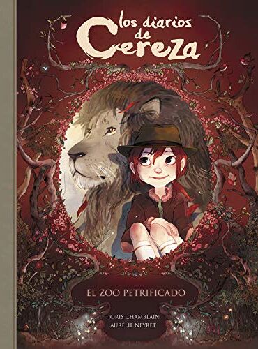 Joris Chamblain Los Diarios De Cereza. El Zoo Petrificado (Serie Los Diarios De Cereza)