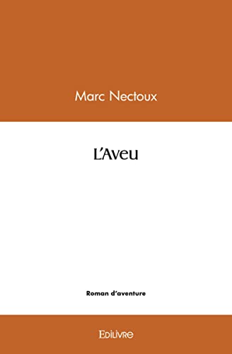 Marc Nectoux L'Aveu