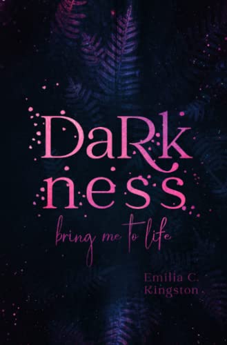 Kingston, Emilia C. Darkness: Bring Me To Life ( Life)