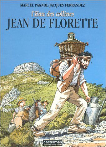 Marcel Pagnol Jean De Florette