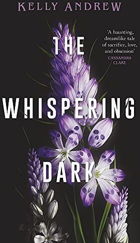 Andrew Kelly The Whispering Dark