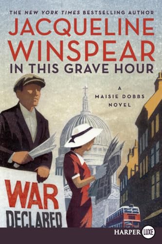 Jacqueline Winspear In This Grave Hour: A Maisie Dobbs Novel