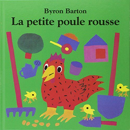 Byron Barton La Petite Poule Rousse (Albums)