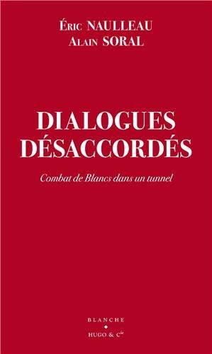 Eric Naulleau Dialogues Désaccordés
