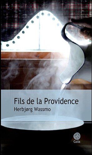 Herbjorg Wassmo Fils De La Providence