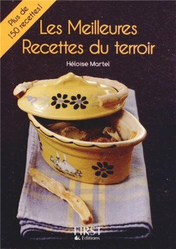 Héloïse Martel Les Meilleures Recettes Du Terroir