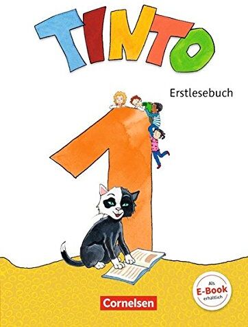 Linda Anders Tinto 1 - Neubearbeitung 2018: 1. Schuljahr - Erstlesebuch: Mit Lernentwicklungsheft