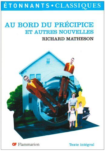 Au Bord Du Précipice Et Autres Nouvelles De Richard Matheson
