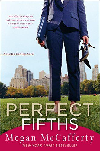 Megan McCafferty Perfect Fifths: A Jessica Darling Novel