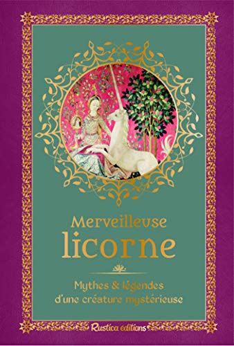 Nathalie Cousin Merveilleuse Licorne (Les Petits Precieux Rustica)