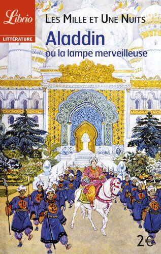 Anonyme Les Mille Et Une Nuits : Aladdin Ou La Lampe Merveilleuse