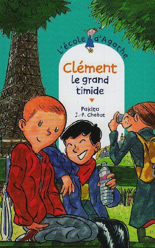 Pakita L'Ecole D'Agathe, Tome 47 : Clément Le Grand Timide