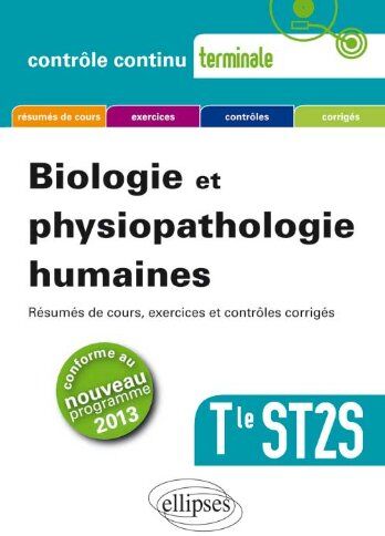 Laurent Martorell Biologie Et Physiopathologie Humaines Terminale St2s Nouveau Programme 2013