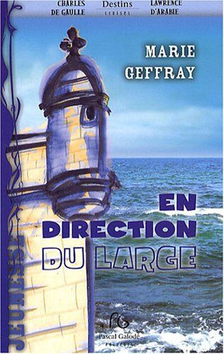 Marie Geffray En Direction Du Large