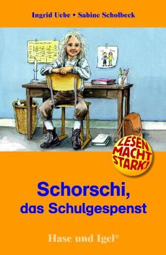 Ingrid Uebe Schorschi, Das Schulgespenst, Schulausgabe