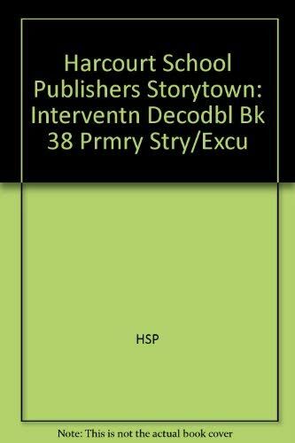 Storytown: Intervention Decodable Book 38: Harcourt School Publishers Storytown