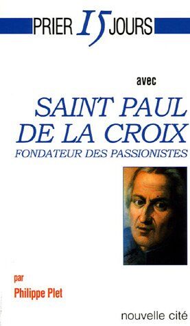 Philippe Plet Saint Paul De La Croix