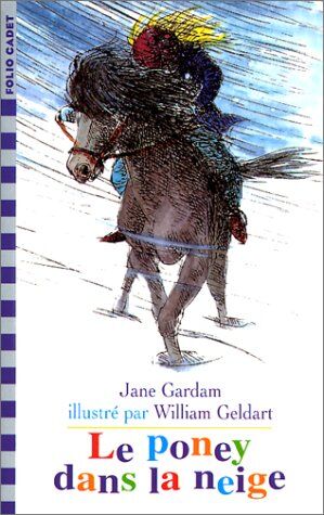 Jane Gardan Le Poney Dans La Neige (Folio Cad Cla 2)