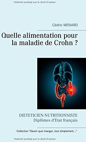 Cédric Menard Quelle Alimentation Pour La Maladie De Crohn ?