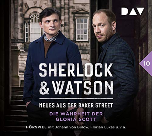 Viviane Koppelmann Sherlock & Watson ? Neues Aus Der Baker Street: Die Wahrheit Der Gloria Scott (Fall 10): Hörspiel Mit Johann Von Bülow, Florian Lukas, Peter Jordan U.V.A. (2 Cds)