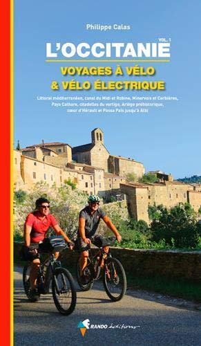 L'Occitanie, Voyages À Vélo Et Vélo Électrique (Sentiers D'Emilie)