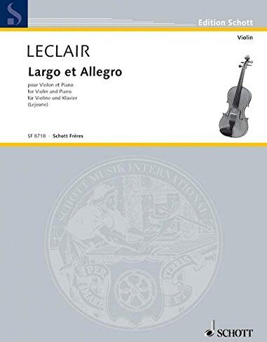 Largo Et Allegro: Série 4. Violine Und Klavier.: No. 4. Violin And Piano. (Collection Marcel Lejeune)