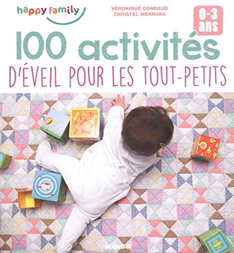 Véronique Conraud 100 Activités D'Éveil Pour Les Tout-Petits