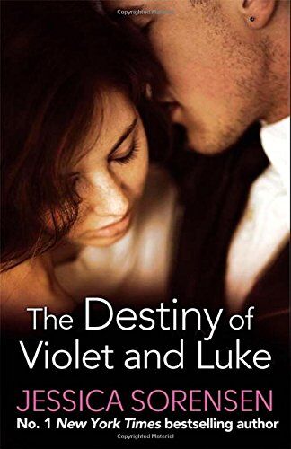 Jessica Sorensen The Destiny Of Violet And Luke: Callie And Kayden 03