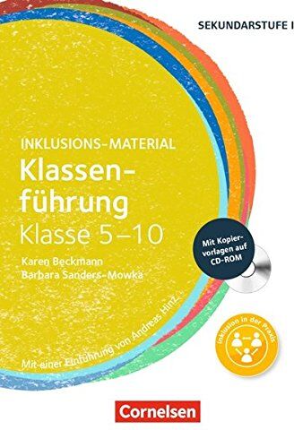 Karen Beckmann Inklusions-Material: Klassenführung Klasse 5-10: Buch Mit Cd-Rom