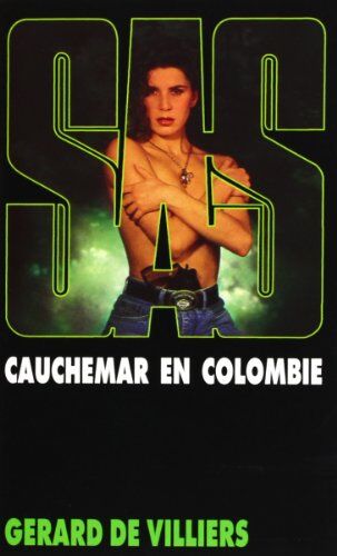 Villiers, Gérard de Cauchemar En Colombie