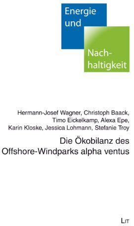 Hermann-Josef Wagner Die Ökobilanz Des Offshore-Windparks Alpha Ventus