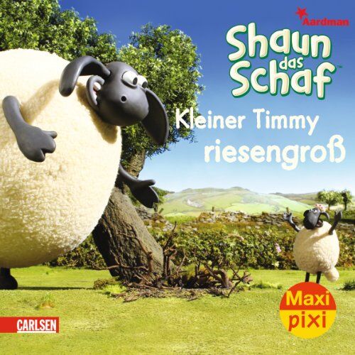 Hanna Sörensen Maxi-Pixi Nr. 52: Shaun Das Schaf - Kleiner Timmy Riesengroß