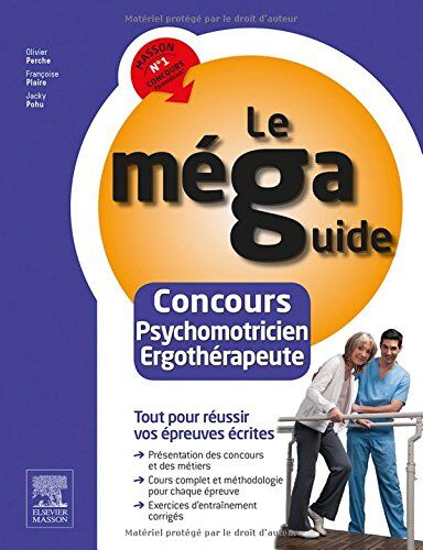 Olivier Perche Méga Guide Concours Psychomo. Ergothérapeute