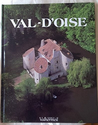 Val-d'Oise Jean Aubert, Philippe Lhomel Valhermeil