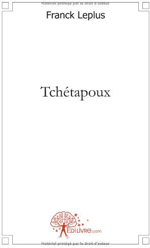 tchétapoux franck leplus aparis