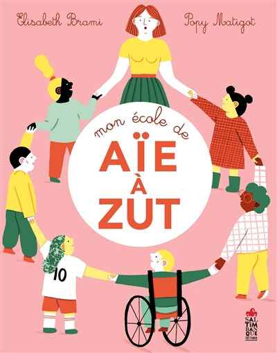 Mon école de aïe à zut Elisabeth Brami, Popy Matigot Saltimbanque