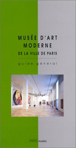 musée d'art moderne de la ville de paris. présentation thématique collectif association paris-musées