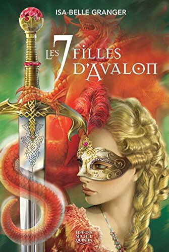 Les 7 filles d'Avalon Isa-Belle Granger MICHEL QUINTIN