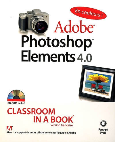 Adobe Photoshop Elements 4.0  philippe beaudran, mélanie muteau Peachpit Press