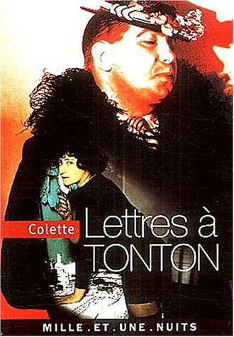 Lettres à Tonton Colette Mille et une nuits