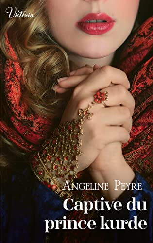 Captive du prince kurde Angeline Peyre Harlequin