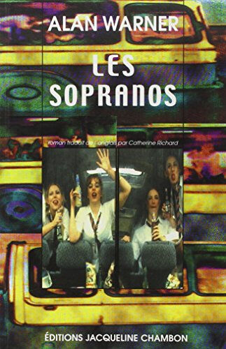 Les sopranos Alan Warner J. Chambon