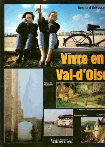 Vivre en Val-d'Oise Bernard Défossez Valhermeil