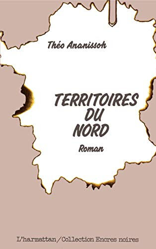 Territoires du Nord Théo Ananissoh L'Harmattan