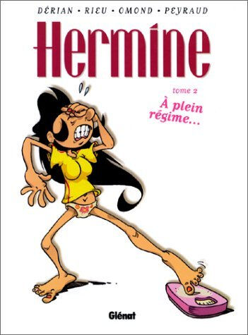 Hermine. Vol. 2. A plein régime Eric Dérian, Delphine Rieu Glénat